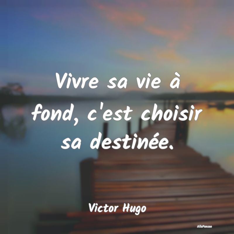 Vivre sa vie à fond, c