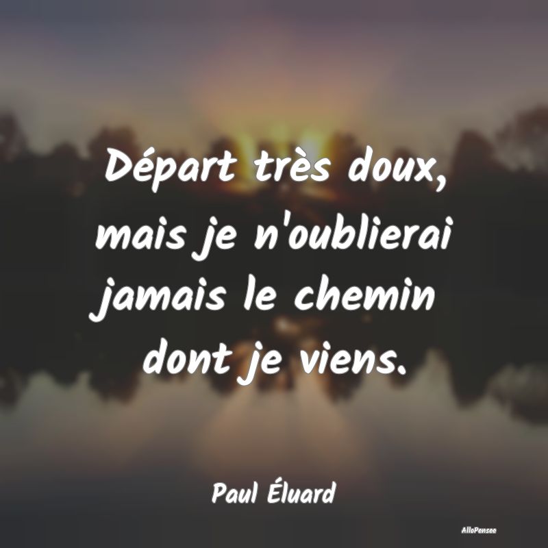 Départ très doux, mais je n