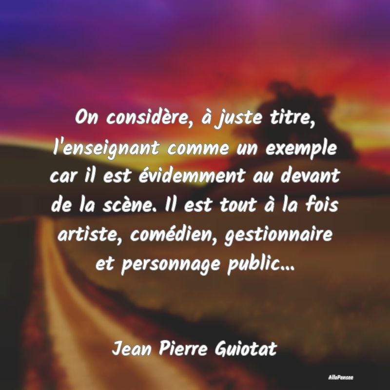 On considère, à juste titre, l