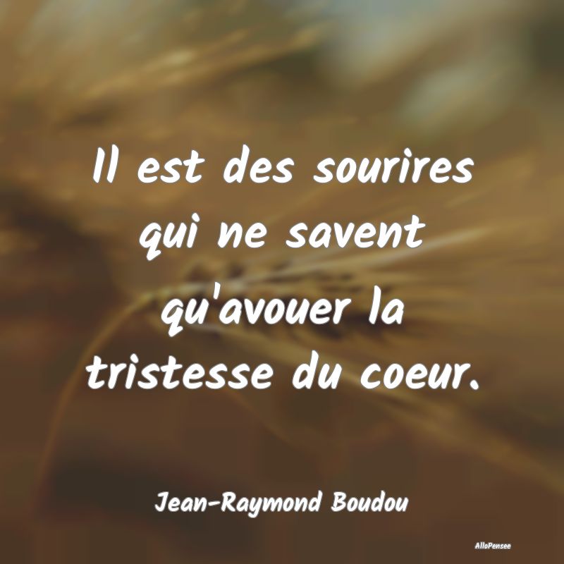 Il est des sourires qui ne savent qu