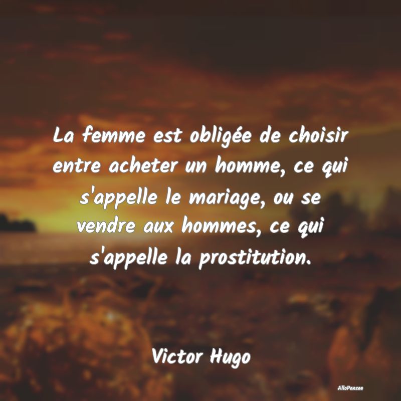 La femme est obligée de choisir entre acheter un homme, ce qui s