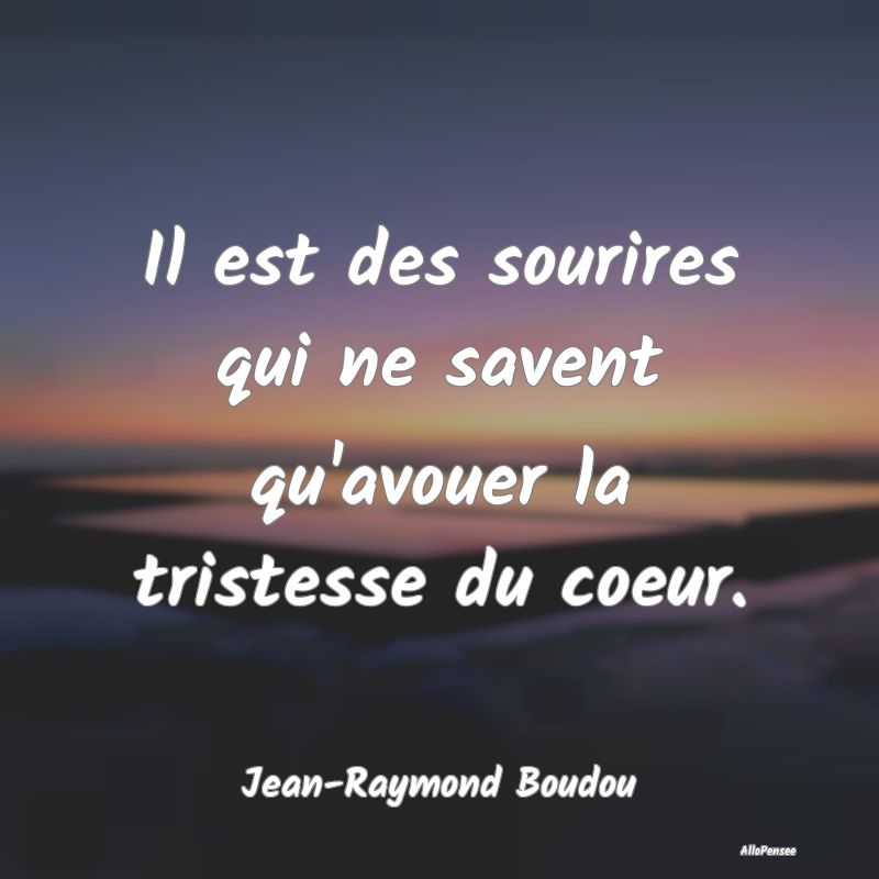 Il est des sourires qui ne savent qu