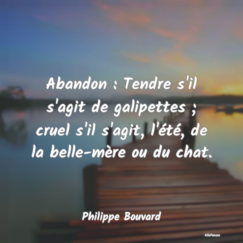 Abandon : Tendre s
