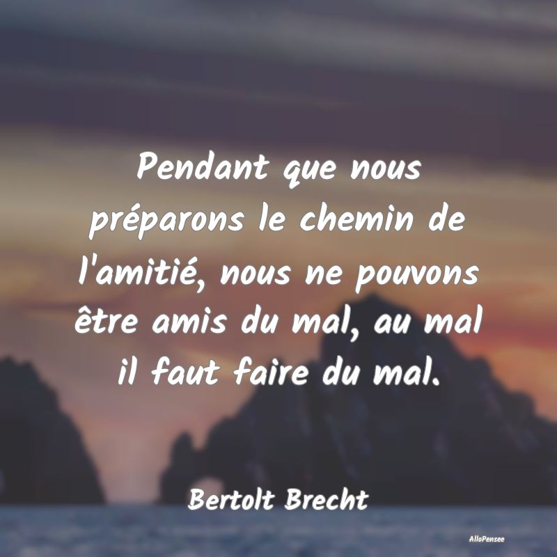 Pendant que nous préparons le chemin de l