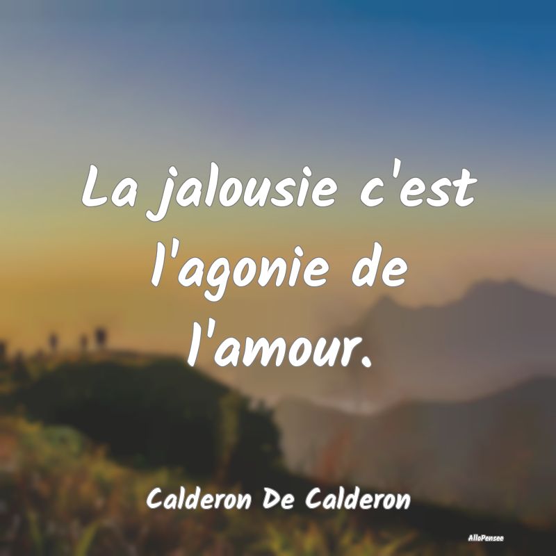 La jalousie c