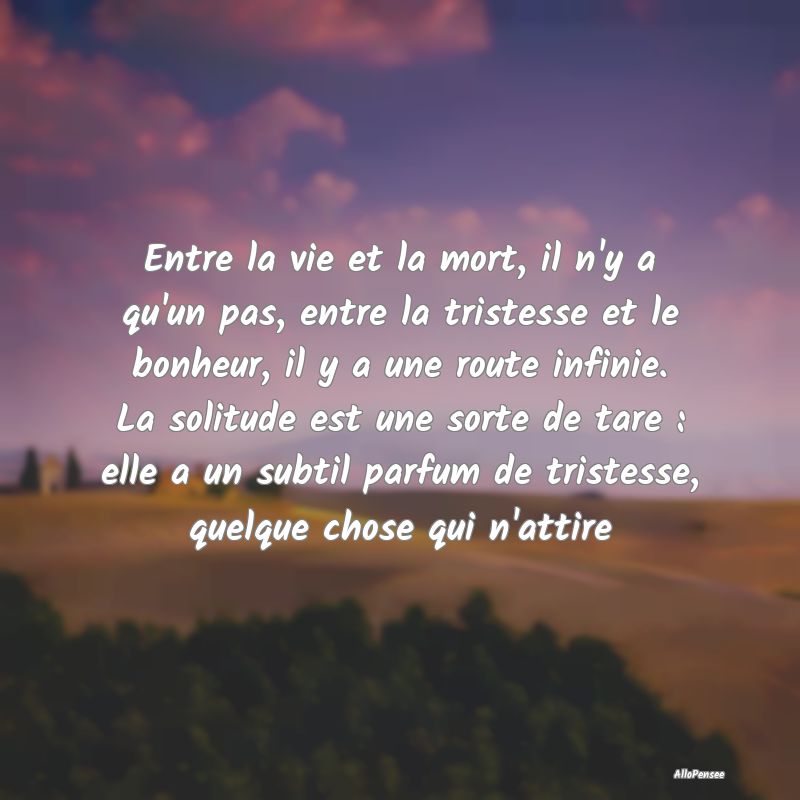 Entre la vie et la mort, il n