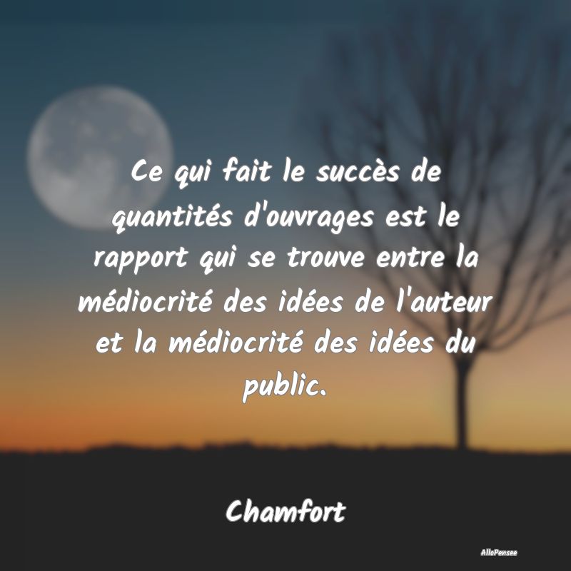 Ce qui fait le succès de quantités d