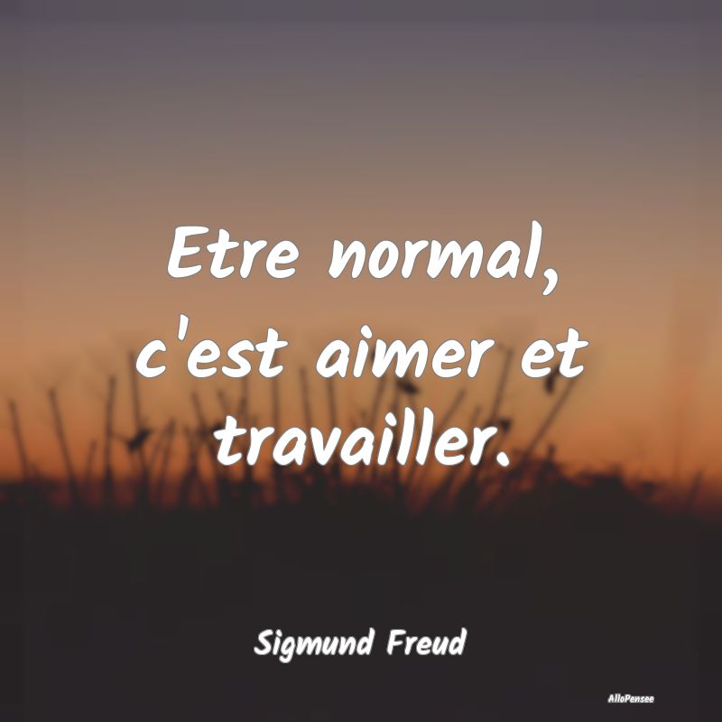 Etre normal, c