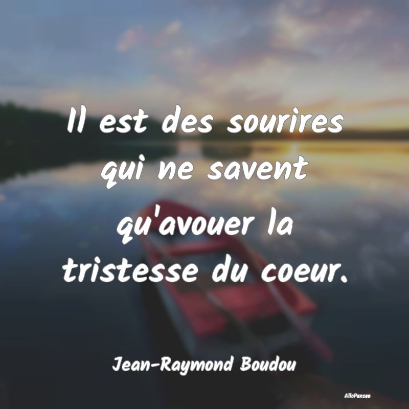 Il est des sourires qui ne savent qu
