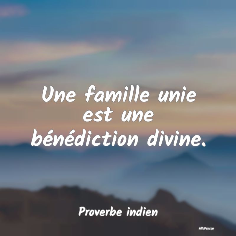 Une famille unie est une bénédiction divine....