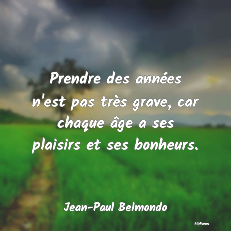 Prendre des années n
