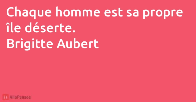 citation Brigitte Aubert