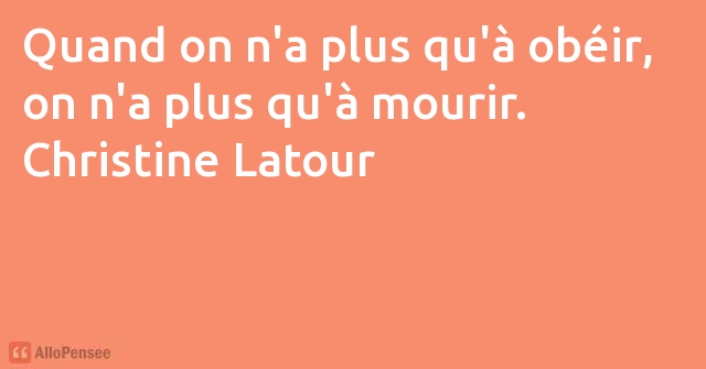 citation Christine Latour