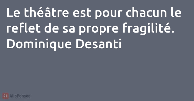 citation Dominique Desanti