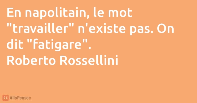 citation Roberto Rossellini