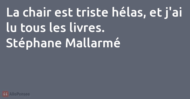 citation Stéphane Mallarmé