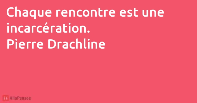 Chaque rencontre