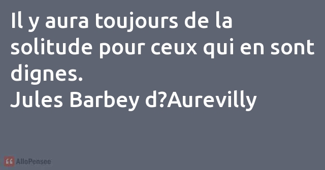 citation Jules Barbey d'Aurevilly